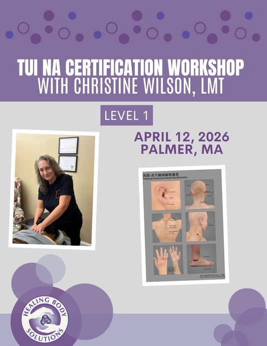 Tui Na Level 1 Workshop (April 12th, 2026) with Christine Wilson